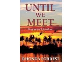 Livro Until We Meet: Book 2 de Rhonda Forrest ( Inglês )
