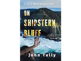 Livro On Shipstern Bluff: A Jack Martin Mystery de John Tully ( Inglês )