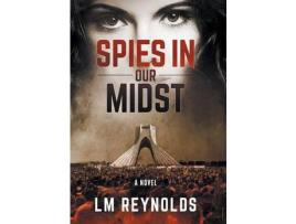 Livro Spies In Our Midst de LM Reynolds ( Inglês )
