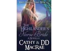 Livro The Highlander'S Norse Bride: The Hardy Heroines Series: Book #4 de DD MacRae ( Inglês )