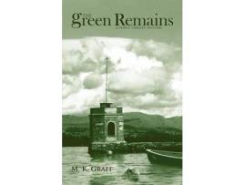 Livro The Green Remains de M K Graff ( Inglês )