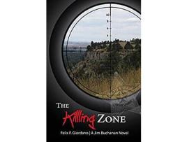 Livro The Killing Zone de Felix F. Giordano ( Inglês )