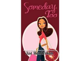 Livro Someday Too de Jae Henderson ( Inglês )