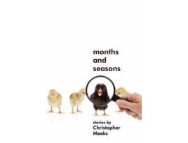 Livro Months And Seasons de Christopher Meeks ( Inglês )