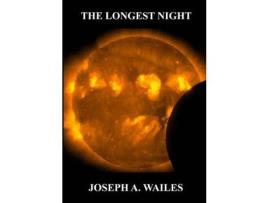 Livro The Longest Night de JosephA. Wailes ( Inglês )