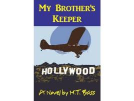 Livro My Brother'S Keeper (A. Gavin Byrd Series #1): A Murder In The Family de M.T. Bass ( Inglês )