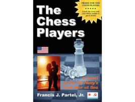 Livro The Chess Players, A Novel Of The Cold War At Sea de Francis J. Partel ( Inglês )