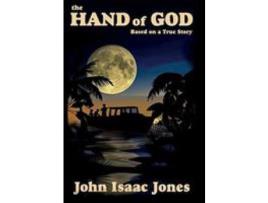 Livro The Hand Of God de John Isaac Jones ( Inglês )