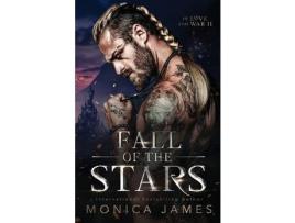 Livro Fall Of The Stars de Monica James ( Inglês )