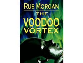 Livro The Voodoo Vortex de Rus Morgan ( Inglês )