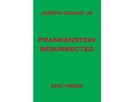 Livro Frankenstein Resurrected de Joseph Jr Covino ( Inglês )