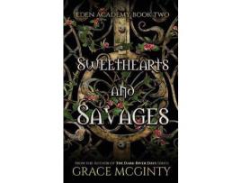 Livro Sweethearts And Savages de Grace McGinty ( Inglês )