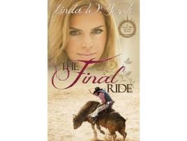 Livro The Final Ride: A Circle Bar Ranch Novel de Linda W Yezak ( Inglês )