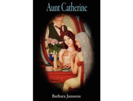 Livro Aunt Catherine de Barbara Janssens ( Inglês )