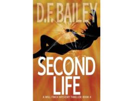 Livro Second Life de D. F. Bailey ( Inglês )