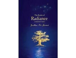 Livro The Realm Of Radiance: A Modern Fable de jonathan Herrick ( Inglês )