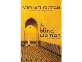 Livro The Blind Woman And Other Stories de Michael Gurian ( Inglês )