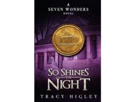 Livro So Shines The Night de Tracy Higley ( Inglês )