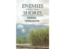 Livro Enemies Within These Shores de Debbie Terranova ( Inglês )