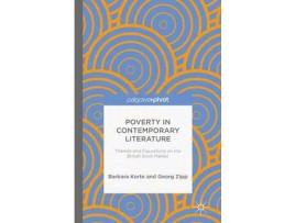 Livro Poverty In Contemporary Literature: Themes And Figurations On The British Book Market de Barbara Korte ( Inglês )