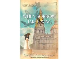 Livro When Sorrow Takes Wing de Kelly Romo ( Inglês )