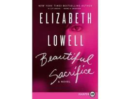 Livro Beautiful Sacrifice Lp de Elizabeth Lowell ( Inglês )