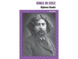 Livro Kings In Exile de Alphonse Daudet ( Inglês )