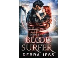 Livro Blood Surfer de Debra Jess ( Inglês )