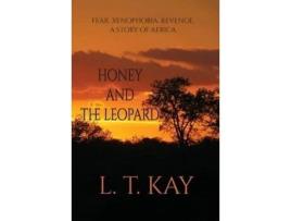 Livro Honey And The Leopard de L. T. Kay ( Inglês )