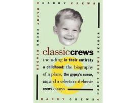 Livro Classic Crews: A Harry Crews Reader de Harry Crews ( Inglês )