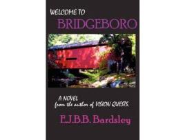 Livro Welcome To Bridgeboro de E.J.B.B. Bardsley ( Inglês )