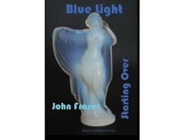 Livro Blue Light de John Fraser ( Inglês )