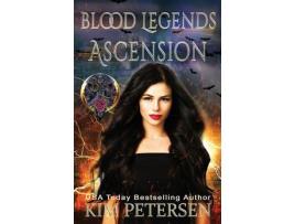 Livro Ascension: Blood Legends de Kim Petersen ( Inglês )