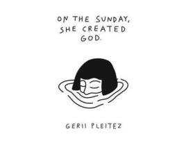 Livro On The Sunday, She Created God de Gerii Pleitez ( Inglês )