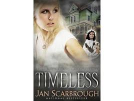Livro Timeless: A Gothic Romance de Jan Scarbrough ( Inglês )