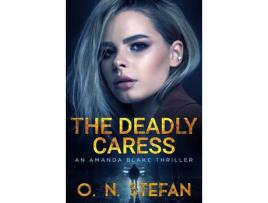 Livro The Deadly Caress de O. N. Stefan ( Inglês )