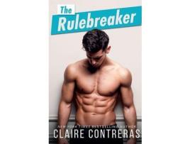 Livro The Rulebreaker de Claire Contreras ( Inglês )