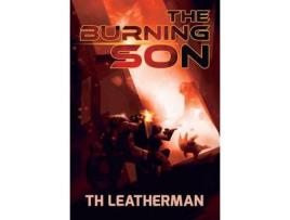 Livro The Burning Son de T H Leatherman ( Inglês )