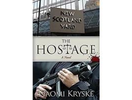 Livro The Hostage de Naomi Kryske ( Inglês )