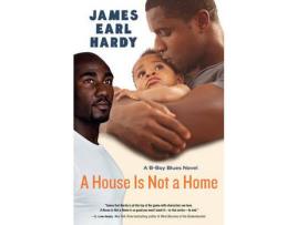 Livro House Is Not A Home, A de James Earl Hardy ( Inglês )