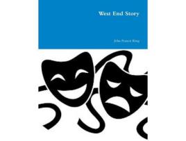 Livro West End Story de John Francis King ( Inglês )