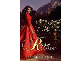 Livro The Rose Garden de Sarah Calvert ( Inglês )