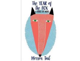Livro The Year Of The Fox: A Good Life Novel de Merren Tait ( Inglês )