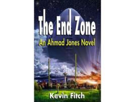 Livro The End Zone: An Ahmad Jones Novel de Kevin D. Raphael Fitch ( Inglês )