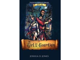 Livro The Girl And The Guardian de Joshua D. Jones ( Inglês )