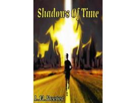 Livro Shadows Of Time de L.N Keeter ( Inglês )