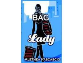 Livro Bag Lady de Alethea M Pascascio ( Inglês )