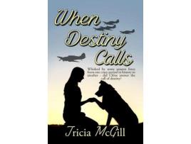 Livro When Destiny Calls de Tricia McGill ( Inglês )