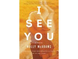 Livro I See You de Molly McAdams ( Inglês )