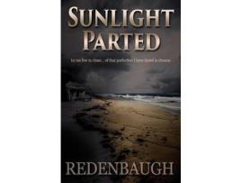Livro Sunlight Parted de Sean Michael Redenbaugh ( Inglês )